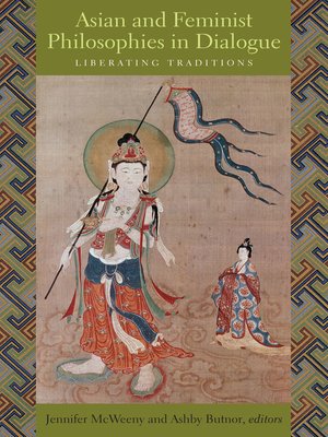 cover image of Asian and Feminist Philosophies in Dialogue